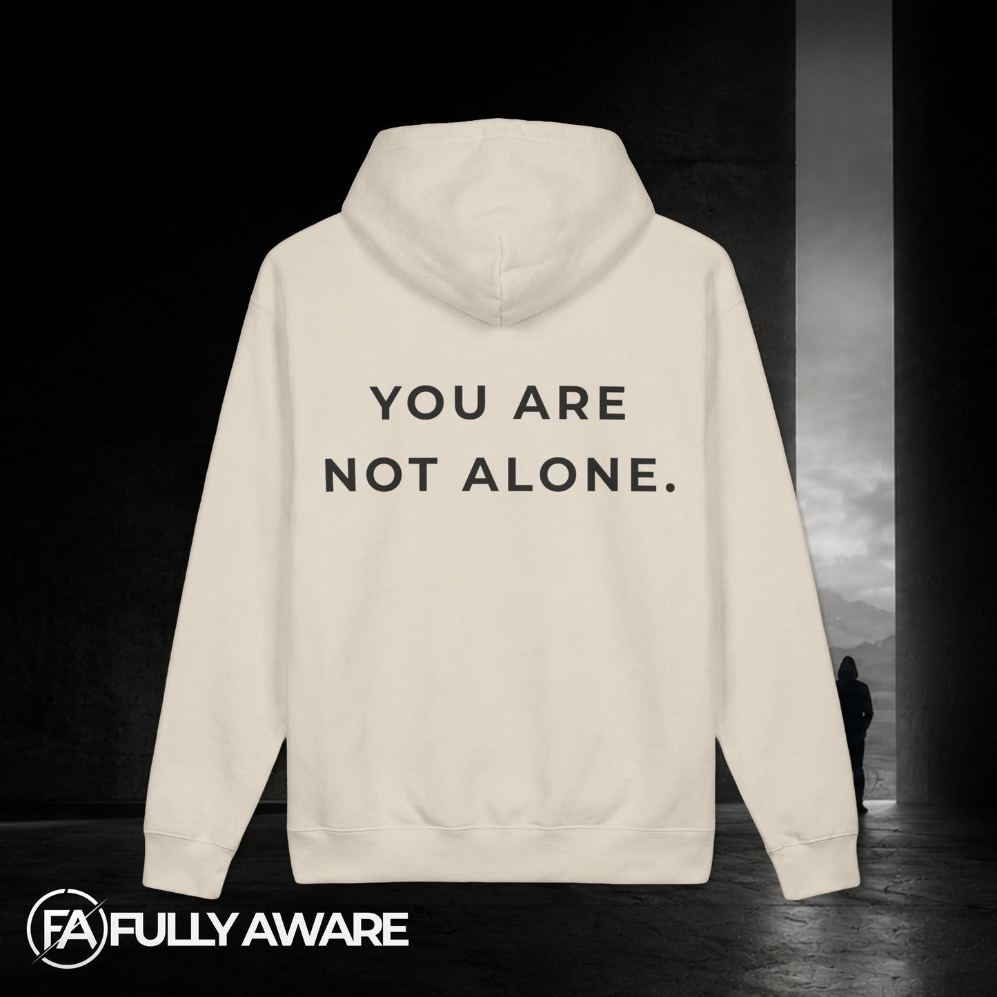 FULLY AWARE. YOU ARE NOT ALONE. | Premium Heavyweight Oversized Hoodie